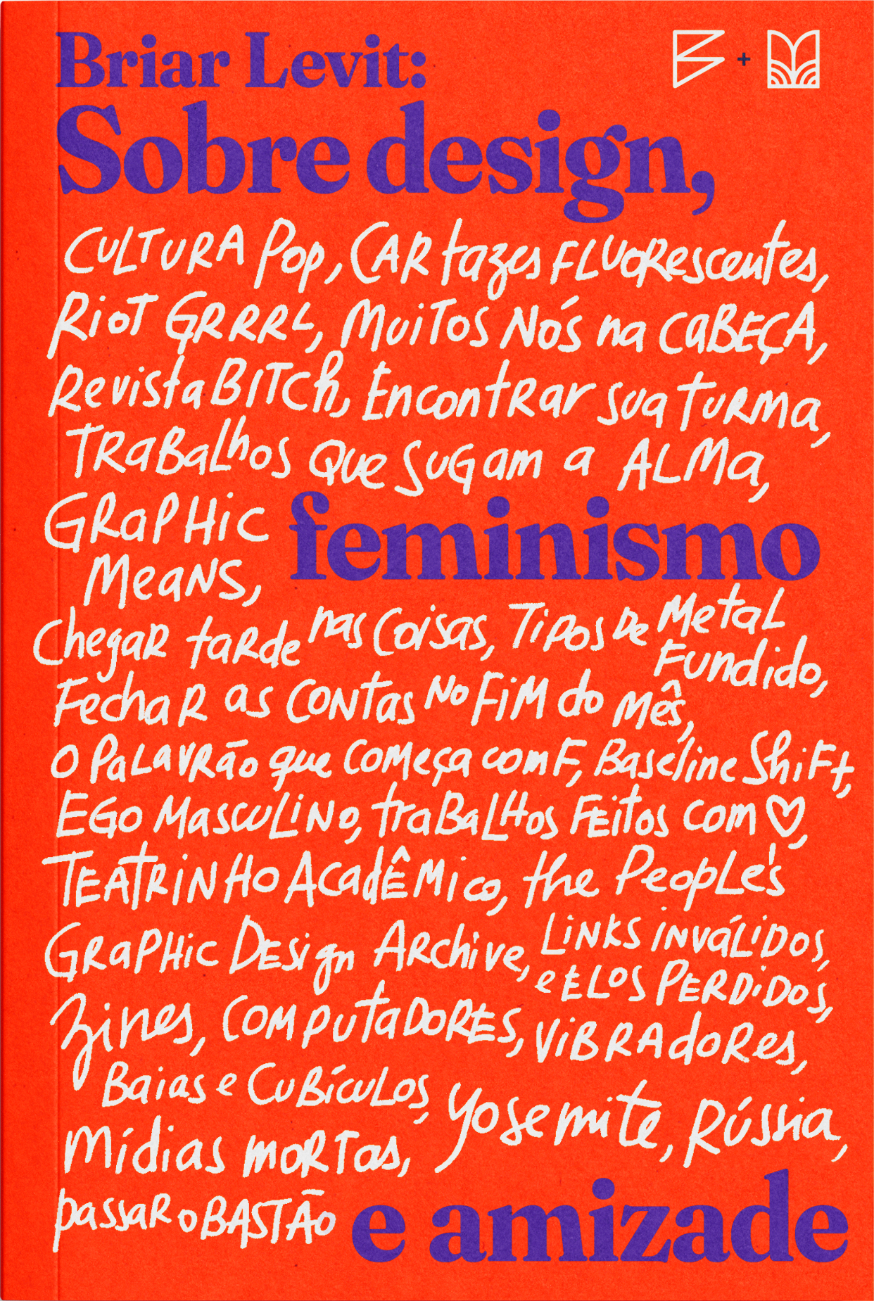 Briar Levit: Sobre Design, Feminismo e Amizade