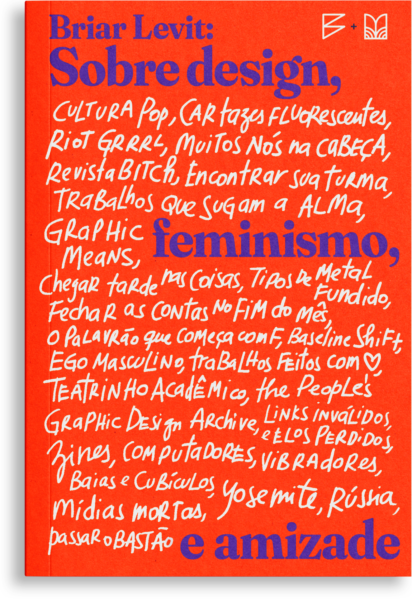 Briar Levit: Sobre Design, Feminismo e Amizade